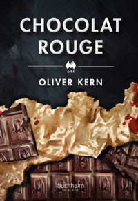 CHOCOLAT ROUGE - Oliver Kern - E-Book