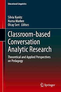 Classroom-based Conversation Analytic Research -  - E-Book