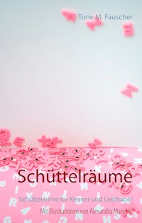 Schüttelräume - Tone M. Fauscher - E-Book