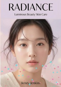 Radiance - Kristy Jenkins - E-Book