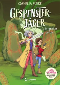 Gespensterjäger in großer Gefahr (Band 4) - Mit 8 neu illustrierten Farbseiten - Cornelia Funke - E-Book