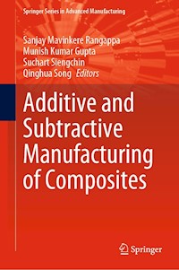 Additive and Subtractive Manufacturing of Composites -  - E-Book