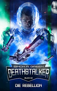 Die Rebellion - Simon R. Green - E-Book