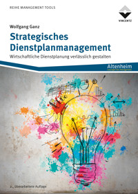 Strategisches Dienstplanmanagement - Wolfgang Ganz - E-Book