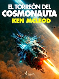 El torreón del cosmonauta - Ken MacLeod - E-Book