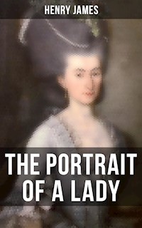 THE PORTRAIT OF A LADY - Henry James - E-Book