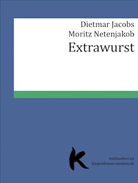 Extrawurst - Dietmar Jacobs - E-Book