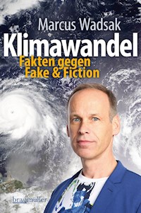 Klimawandel - Marcus Wadsak - E-Book