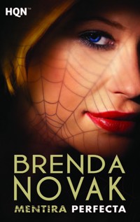 MENTIRA PERFECTA - Brenda Novak - E-Book