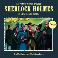Sherlock Holmes, Die neuen Fälle, Fall 50: Im Zeichen des Vollstreckers - Marc Freund - Hörbuch