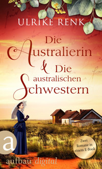 Die Australierin & Die australischen Schwestern - Ulrike Renk - E-Book