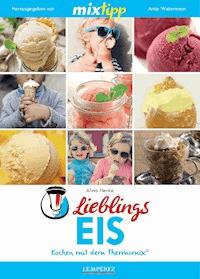 MIXtipp Lieblings-Eis - Alina Henke - E-Book