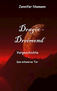 Dragôc - Dreimond - Jennifer Niemann - E-Book