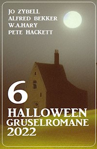 6 Halloween Gruselromane 2022 - Jo Zybell - E-Book