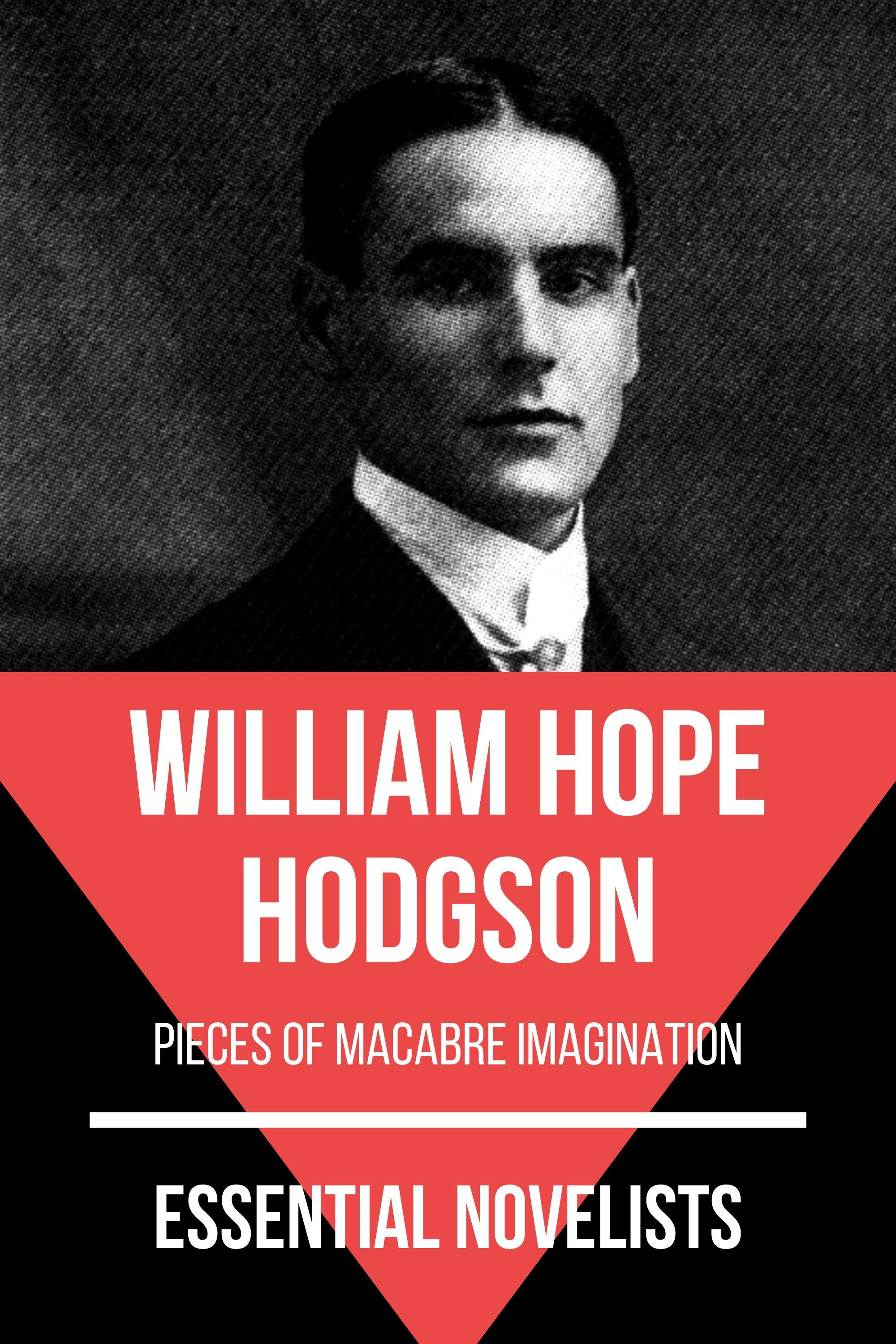 Essential Novelists - William Hope Hodgson - William Hope Hodgson - E-Book