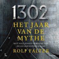 1302 − Het jaar van de mythe - Rolf Falter - Hörbuch