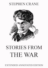 Stories from the War - Stephen Crane - E-Book