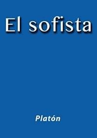 El Sofista - Platón - E-Book
