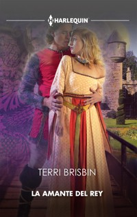 La amante del rey - Terri Brisbin - E-Book