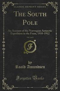 The South Pole - Roald Amundsen - E-Book