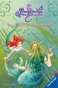 Pimpinella Meerprinzessin, Band 6 - Das Rätsel des Wassermanns - Usch Luhn - E-Book