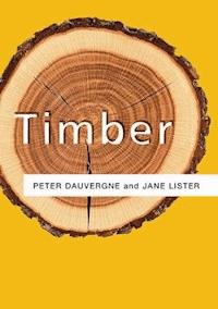 Timber - Peter Dauvergne - E-Book