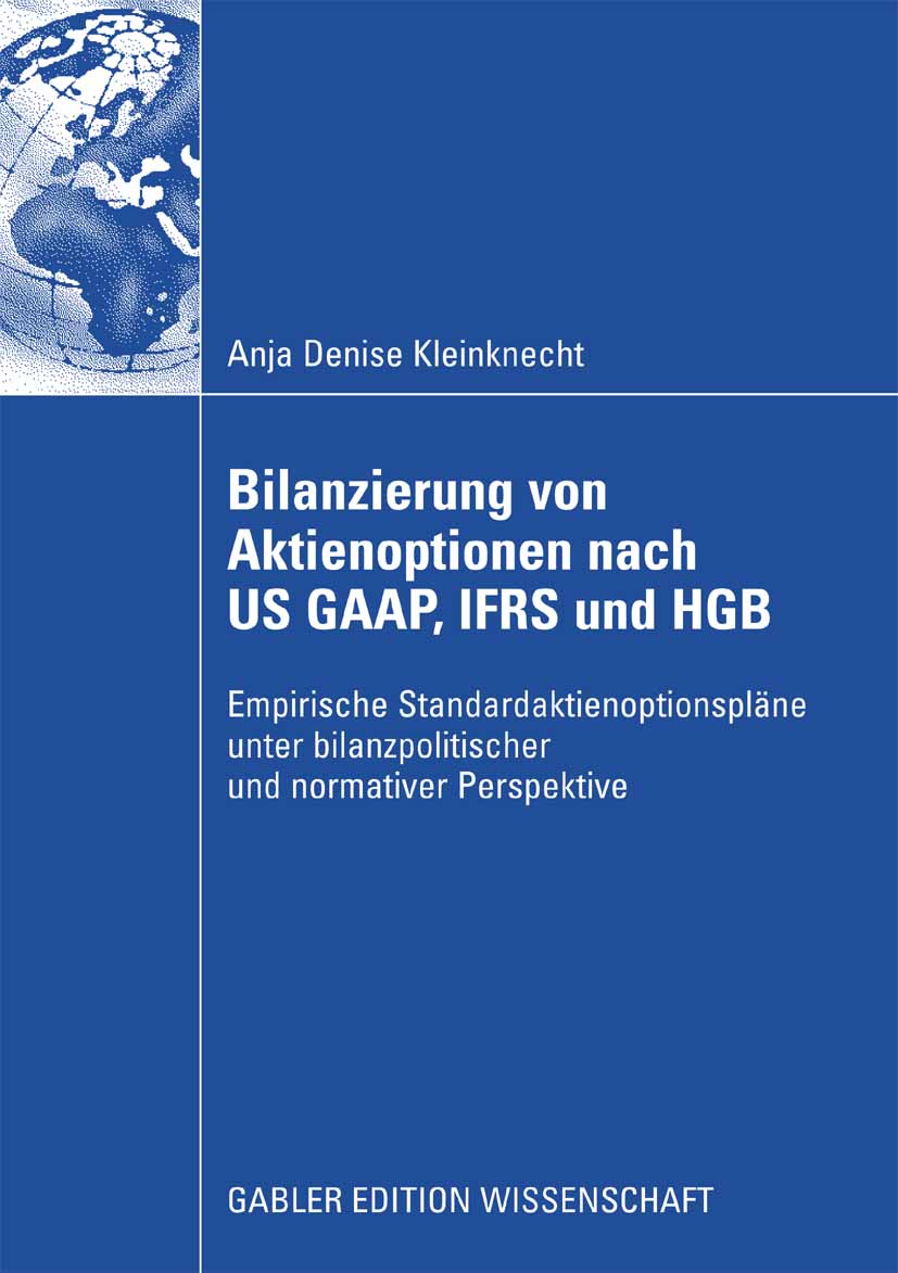 Bilanzierung von Aktienoptionen nach US GAAP, IFRS und HGB - Anja Denise Kleinknecht - E-Book
