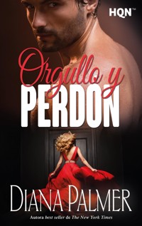 Orgullo y perdón - Diana Palmer - E-Book