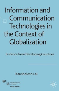 Information and Communication Technologies in the Context of Globalization - K. Lal - E-Book