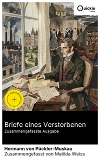 Briefe eines Verstorbenen (Zusammengefasste Ausgabe) - Hermann von Pückler-Muskau - E-Book
