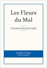 Les Fleurs du Mal - Charles Baudelaire. - E-Book