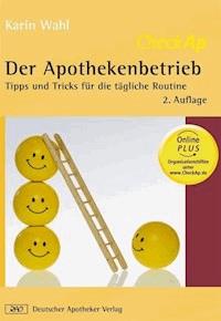 CheckAp Der Apothekenbetrieb - Karin Wahl - E-Book