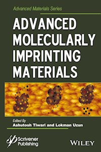 Advanced Molecularly Imprinting Materials -  - E-Book