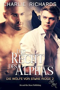 Das Recht des Alphas - Charlie Richards - E-Book