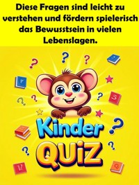 Kinder-Quiz in 10 Teilen - Agnes Trauner - E-Book