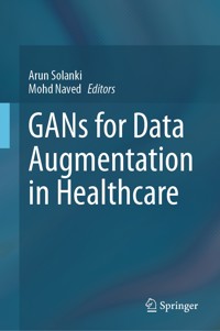 GANs for Data Augmentation in Healthcare - - E-Book