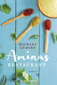 Aminas Restaurant - Michael Lüders - E-Book