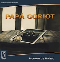 Papá Goriot - Honore de Balzac - E-Book
