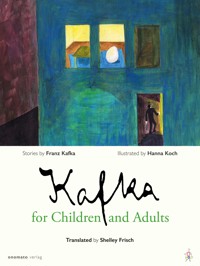 Kafka for Children and Adults - Franz  kafka - E-Book