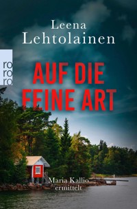 Auf die feine Art - Leena Lehtolainen - E-Book