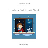 La veille de Noël du petit Gianni - Laurence Dupont - E-Book