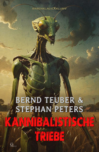 Kannibalistische Triebe - Bernd Teuber - E-Book