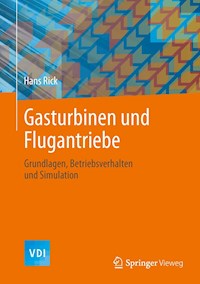 Gasturbinen und Flugantriebe - Hans Rick - E-Book