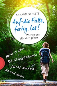 Auf die Füße, fertig, los! - Annabel Streets - E-Book