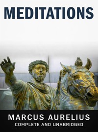 Meditations - Emperor Of Rome Marcus Aurelius - E-Book