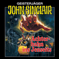 John Sinclair, Folge 3: Achterbahn ins Jenseits (Remastered) - Jason Dark - Hörbuch