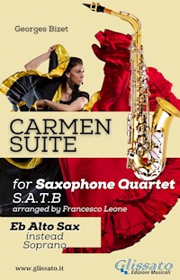 "Carmen" Suite for Sax Quartet (Eb Alto instead S.) - Georges Bizet - E-Book
