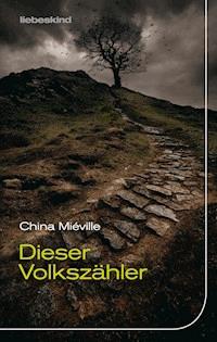 Dieser Volkszähler - China Miéville - E-Book