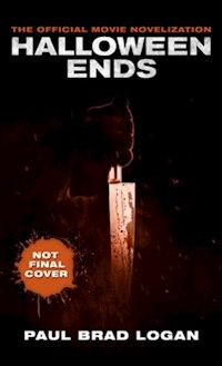 Halloween Ends: The Official Movie Novelization - Paul Brad Logan - E-Book