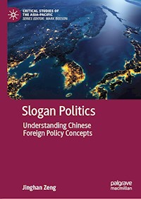 Slogan Politics - Jinghan Zeng - E-Book
